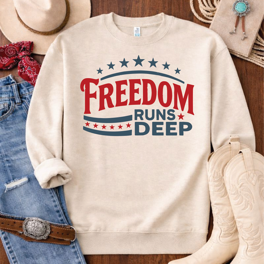 Freedom Runs Deep Sweatshirt