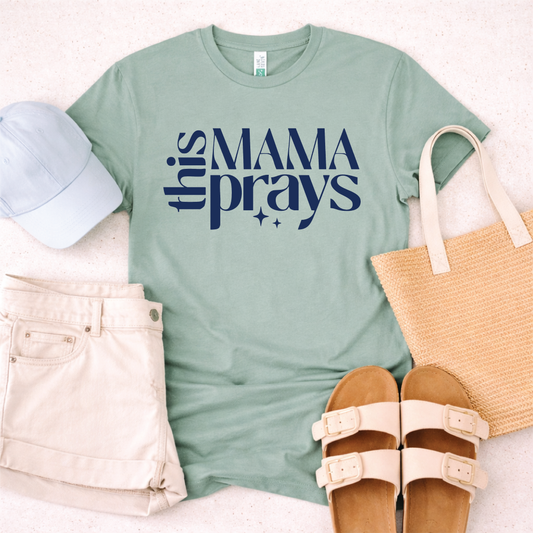This Mama Prays Tee